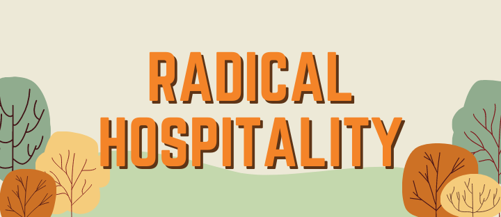 Radical Hospitality